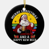 Frohe Weihnachten und ein glückliches neues Bier S Keramik Ornament (Vorne)