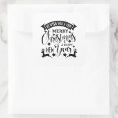 Frohe Weihnachten und ein glückliches neues Jahr Quadratischer Aufkleber (Tasche)