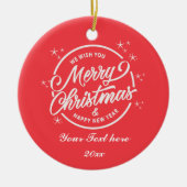 Frohe Weihnachten und Glück für das neue Jahr, wei Keramik Ornament (Vorne)