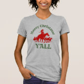 Frohe Weihnachten Y'all Cowgirl Western Style T-Shirt (Vorderseite)