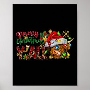 Frohe Weihnachten Y'all Niedliche Hochland-Kuh Wei Poster