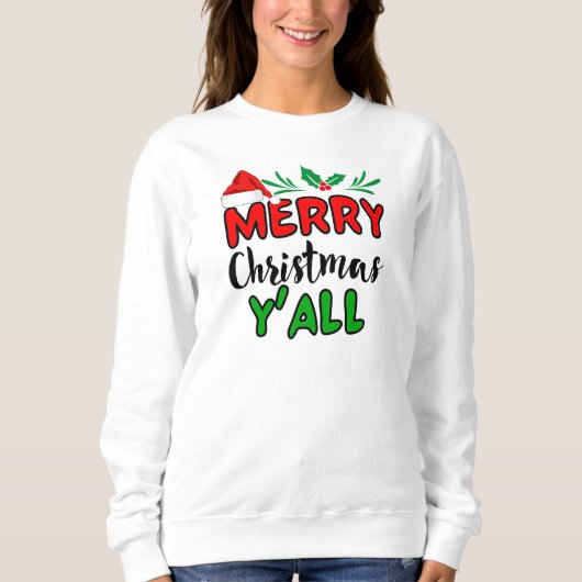 Frohe Weihnachten Y'all Sweatshirt (Vorderseite)