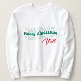 Frohe Weihnachten Y'all Sweatshirt
