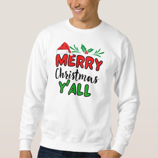 Frohe Weihnachten Y'all Sweatshirt (Vorderseite)