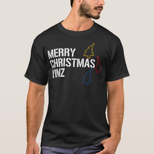 Frohe Weihnachten Yinz mit Pittsburgh Christmas Tr T-Shirt (Vorderseite)