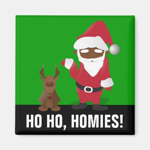 Frohe WeihnachtenHomeboys: Schwarze Sankt u. Magnet
