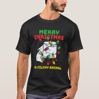 Frohe Weihnachts Animal Filthy Ya Toilettenpapier T-Shirt