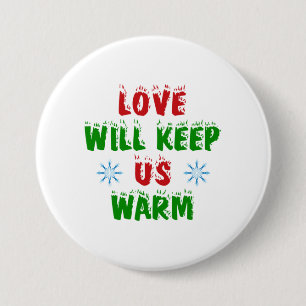 Frohe Weihnachts-Liebe Behalte uns warm Button