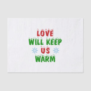 Frohe Weihnachts-Liebe Behalte uns warm Seidenpapier