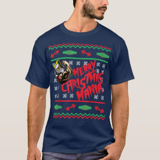 Frohe Weihnachts Mania Pro Wrestling Ugly Xmas Swe T-Shirt