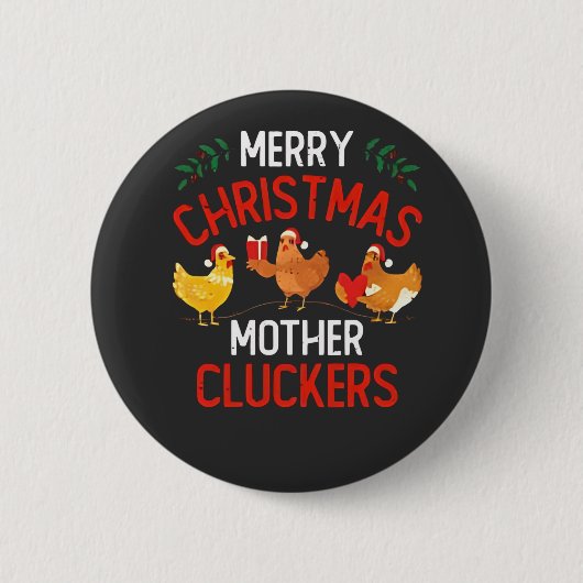 Frohe Weihnachts Mutter Cluckers Rooaster Xmas Button (Vorderseite)