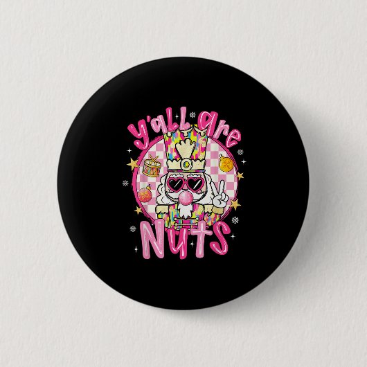 Frohe Weihnachts NK Nutcracker Lover Y'all sind Nü Button (Vorderseite)