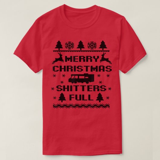 Frohe Weihnachts Shitters Full Camper Rentier Ugly T-Shirt (Design vorne)