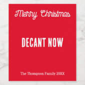 Frohe Weihnachtsfeier jetzt festlicher Flaschentag Weinetikett (Einzelnes Label)