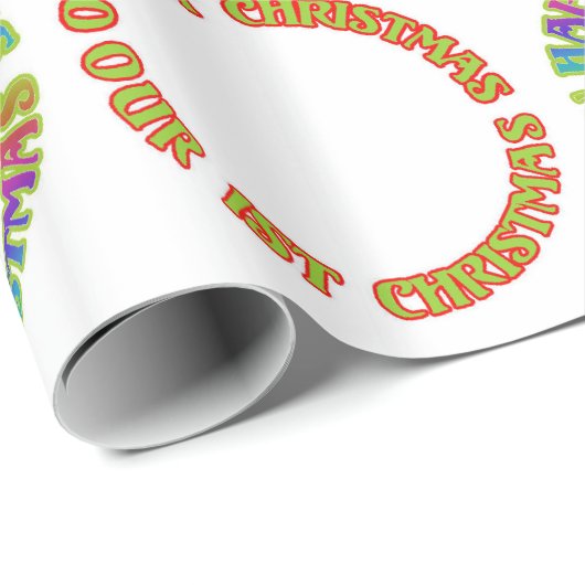 Frohe Weihnachtsfeiertage Unsere ersten Weihnachte Geschenkpapier (Rolleneckpunkt)