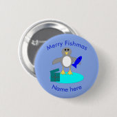 Frohe Weihnachtsfischen Pinguin Custom Button (Vorne & Hinten)