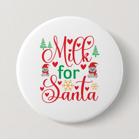 Frohe Weihnachtsmilch für den Weihnachtsmann Button (Vorderseite)