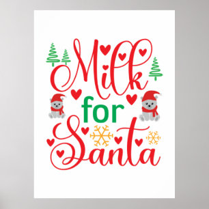 Frohe Weihnachtsmilch für den Weihnachtsmann Poster