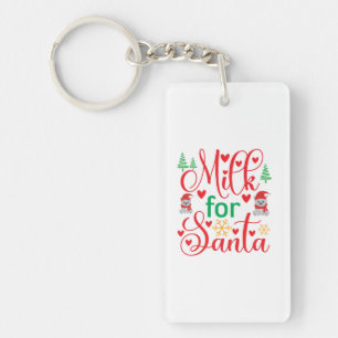 Frohe Weihnachtsmilch für den Weihnachtsmann Schlüsselanhänger