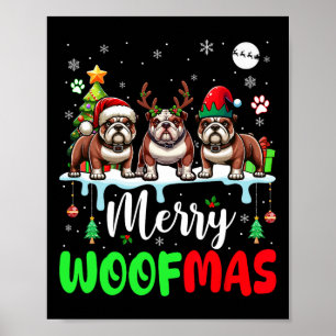 Frohe Weihnachtswoof Three Santa Reindeer Elf Bull Poster