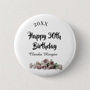 Frohen 30. Geburtstag rosa weiß mauve floraler Nam Button