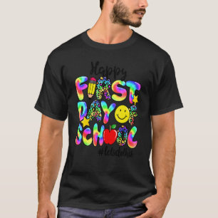 Frohen ersten Schultag Lasst uns das machen Tie-Dy T-Shirt