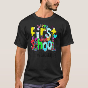 Frohen Ersten Schultag Lehrer Leben Zurück In Die T-Shirt