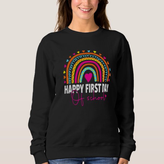 Frohen ersten Schultag Lehrer Schüler Regenb Sweatshirt (Vorderseite)