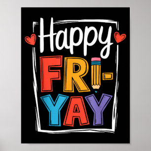 Frohen Freitag Fri-yay Lehrer Schule Meme _2  Poster