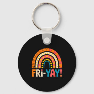 Frohen Freitag Fri-yay Lehrer Schule Meme  Schlüsselanhänger