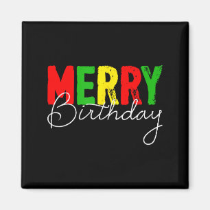 Frohen Geburtstag, geboren an Weihnachten Magnet