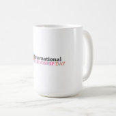 Frohen internationalen Tag der Freundschaft Kaffeetasse (VorderseiteRechts)
