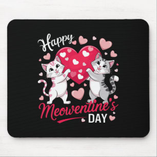 Frohen Meowentinstag Lustige Süße Katzenliebhaber Mousepad