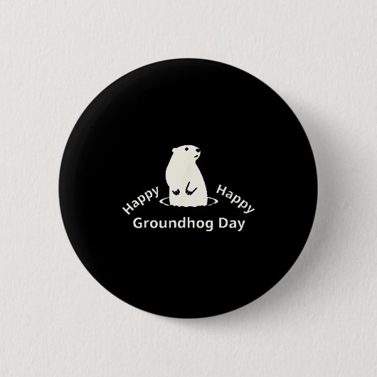 Frohen Murmeltiertag Button (Vorderseite)