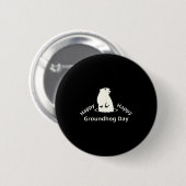 Frohen Murmeltiertag Button (Vorne & Hinten)