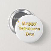 Frohen Muttertag. Goldene einfache Schrift Kalligr Button (Vorne & Hinten)