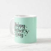 Frohen Muttertag Kaffeetasse (Vorderseite Links)