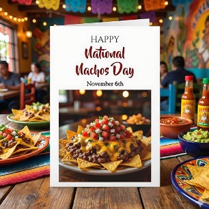 Frohen Nationalen Nachos-Tag! 6. November Karte