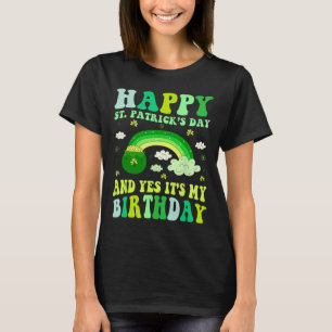 Frohen St. Patrick's Day Geburtstag Saint Paddys F T-Shirt