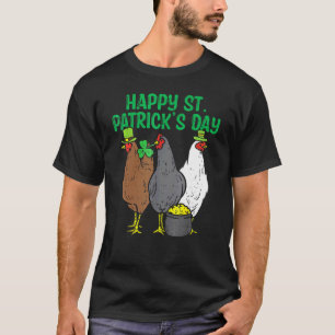 Frohen St. Patrick's Day Huhn Lustiger Bauer Tiere T-Shirt