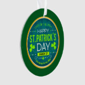 FROHEN ST. PATRICK'S DAY, "IRISCHES GLÜCK" ORNAMENT (Vorderseite)