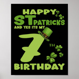 Frohen St. Patrick's Day Und Ja, es ist mein 7. Ge Poster