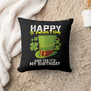 Frohen St. Patrick's Day Und Ja Es Ist Mein Geburt Kissen