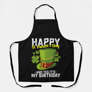 Frohen St. Patrick's Day Und Ja Es Ist Mein Geburt Schürze
