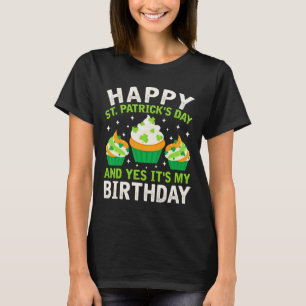 Frohen St Patricks Tag Geburtstag Saint Paddys Fra T-Shirt