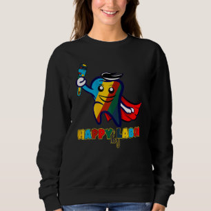 Frohen Tag der Arbeit  Zahnarzt Zahn Zahn Tag der  Sweatshirt
