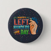 Frohen Tag der Linkshänder Pinback-Button Button (Vorderseite)