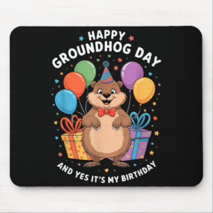 Frohen Tag des Murmeltieres und ich habe am 2. Feb Mousepad