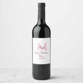 Frohen Valentinstag Monogramm rosa Name Liebe Mädc Weinetikett