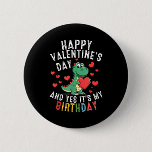Frohen Valentinstag und Geburtstag Jungen Mädchen Button